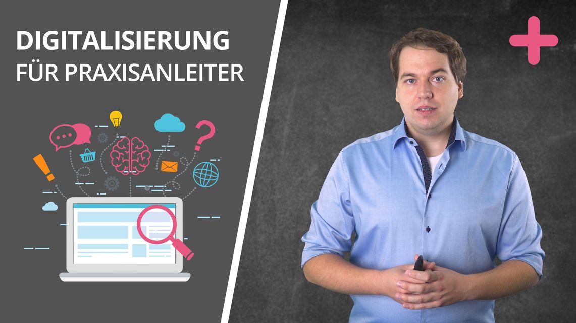 Digitalisierung für Praxisanleitende